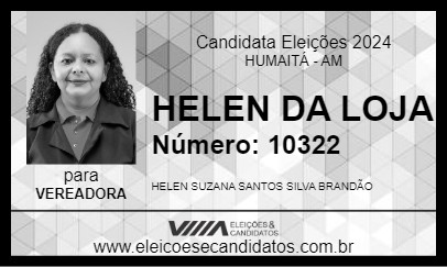 Candidato HELEN DA LOJA 2024 - HUMAITÁ - Eleições