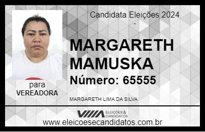 Candidato MARGARETH MAMUSKA 2024 - SÃO GABRIEL DA CACHOEIRA - Eleições