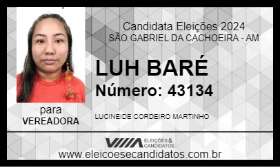 Candidato LUH BARÉ 2024 - SÃO GABRIEL DA CACHOEIRA - Eleições