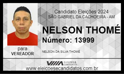 Candidato NELSON THOMÉ 2024 - SÃO GABRIEL DA CACHOEIRA - Eleições