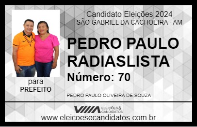 Candidato PEDRO PAULO RADIASLISTA 2024 - SÃO GABRIEL DA CACHOEIRA - Eleições