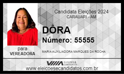 Candidato DÔRA 2024 - CARAUARI - Eleições