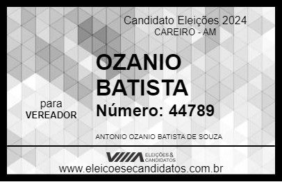 Candidato OZANIO BATISTA 2024 - CAREIRO - Eleições