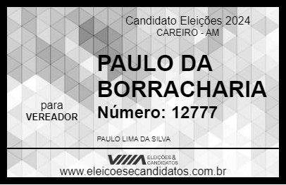 Candidato PAULO DA BORRACHARIA 2024 - CAREIRO - Eleições