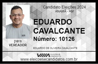 Candidato EDUARDO CAVALCANTE 2024 - ANAMÃ - Eleições