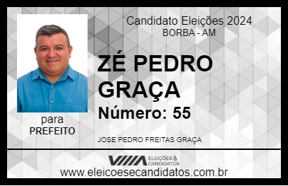 Candidato ZÉ PEDRO GRAÇA 2024 - BORBA - Eleições