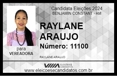 Candidato RAYLANE ARAUJO 2024 - BENJAMIN CONSTANT - Eleições