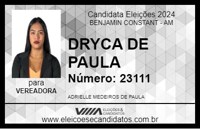 Candidato DRYCA DE PAULA 2024 - BENJAMIN CONSTANT - Eleições