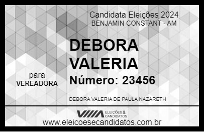 Candidato DEBORA VALERIA 2024 - BENJAMIN CONSTANT - Eleições