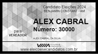 Candidato ALEX CABRAL 2024 - BENJAMIN CONSTANT - Eleições