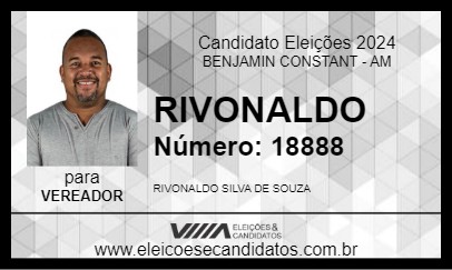 Candidato RIVONALDO 2024 - BENJAMIN CONSTANT - Eleições