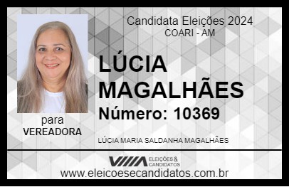 Candidato LÚCIA MAGALHÃES 2024 - COARI - Eleições