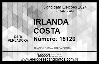 Candidato IRLANDA COSTA 2024 - COARI - Eleições