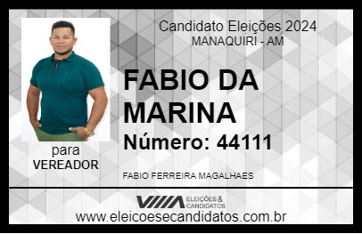 Candidato FABIO DA MARINA 2024 - MANAQUIRI - Eleições