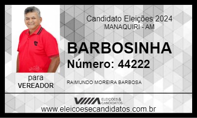 Candidato BARBOSINHA 2024 - MANAQUIRI - Eleições