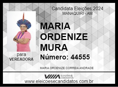 Candidato MARIA ORDENIZE MURA 2024 - MANAQUIRI - Eleições