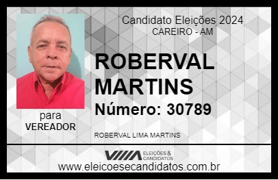 Candidato ROBERVAL MARTINS 2024 - CAREIRO - Eleições