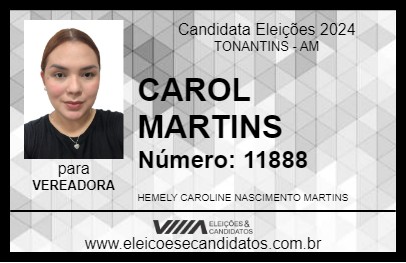 Candidato CAROL MARTINS 2024 - TONANTINS - Eleições