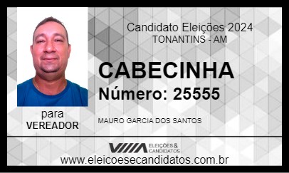 Candidato CABECINHA 2024 - TONANTINS - Eleições