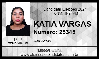 Candidato KATIA VARGAS 2024 - TONANTINS - Eleições