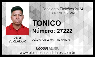 Candidato TONICO 2024 - TONANTINS - Eleições