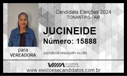 Candidato JUCINEIDE 2024 - TONANTINS - Eleições