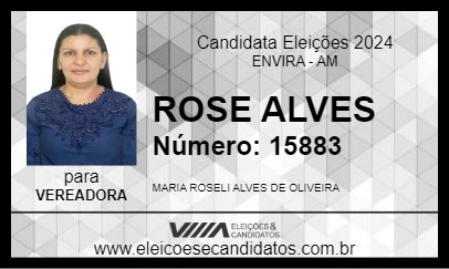 Candidato ROSE ALVES 2024 - ENVIRA - Eleições