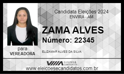 Candidato ZAMA ALVES 2024 - ENVIRA - Eleições