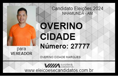 Candidato OVERINO CIDADE 2024 - NHAMUNDÁ - Eleições