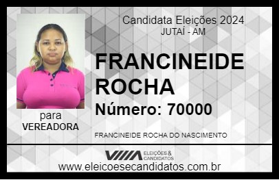 Candidato FRANCINEIDE ROCHA 2024 - JUTAÍ - Eleições