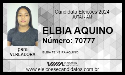 Candidato ELBIA AQUINO 2024 - JUTAÍ - Eleições