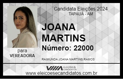 Candidato JOANA MARTINS 2024 - TAPAUÁ - Eleições