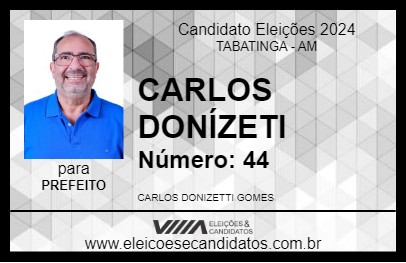 Candidato CARLOS DONÍZETI 2024 - TABATINGA - Eleições