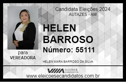 Candidato HELEN BARROSO 2024 - AUTAZES - Eleições