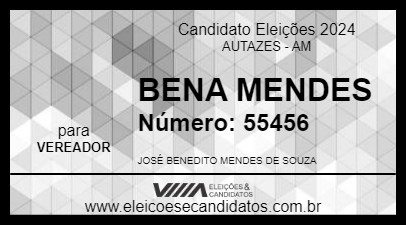 Candidato BENA MENDES 2024 - AUTAZES - Eleições