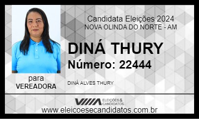 Candidato DINÁ THURY 2024 - NOVA OLINDA DO NORTE - Eleições