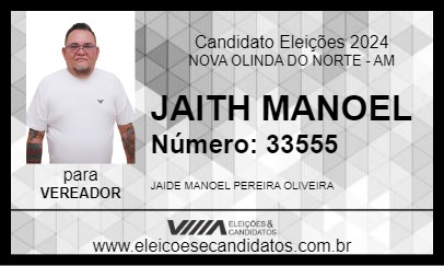 Candidato JAITH MANOEL 2024 - NOVA OLINDA DO NORTE - Eleições