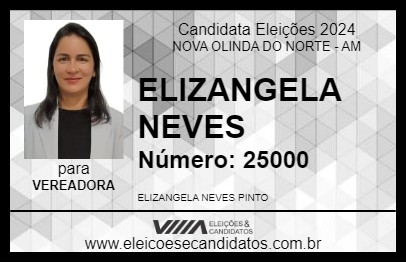 Candidato ELIZANGELA NEVES 2024 - NOVA OLINDA DO NORTE - Eleições