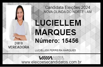 Candidato LUCIELLEM MARQUES 2024 - NOVA OLINDA DO NORTE - Eleições