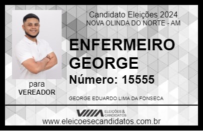 Candidato ENFERMEIRO GEORGE 2024 - NOVA OLINDA DO NORTE - Eleições