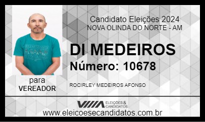 Candidato DI MEDEIROS 2024 - NOVA OLINDA DO NORTE - Eleições