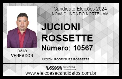 Candidato JUCIONI ROSSETTE 2024 - NOVA OLINDA DO NORTE - Eleições