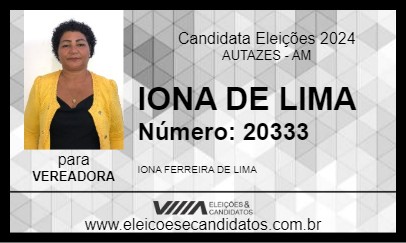 Candidato IONA DE LIMA  2024 - AUTAZES - Eleições