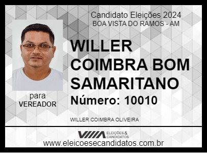 Candidato WILLER COIMBRA BOM SAMARITANO 2024 - BOA VISTA DO RAMOS - Eleições