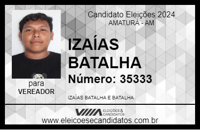 Candidato IZAÍAS BATALHA 2024 - AMATURÁ - Eleições