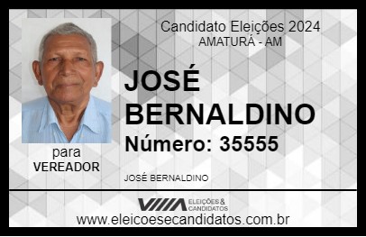 Candidato JOSÉ BERNALDINO 2024 - AMATURÁ - Eleições