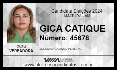 Candidato GICA CATIQUE 2024 - AMATURÁ - Eleições