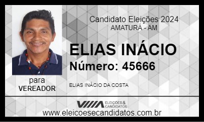 Candidato ELIAS INÁCIO 2024 - AMATURÁ - Eleições