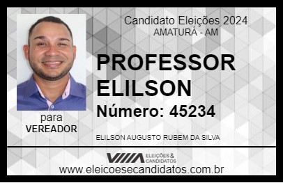 Candidato PROFESSOR ELILSON 2024 - AMATURÁ - Eleições