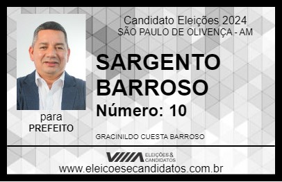 Candidato SARGENTO BARROSO 2024 - SÃO PAULO DE OLIVENÇA - Eleições